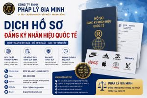 Dịch Hồ Sơ Đăng Ký Nhãn Hiệu Quốc Tế