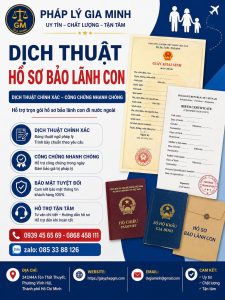 Dịch thuật hồ sơ bảo lãnh con