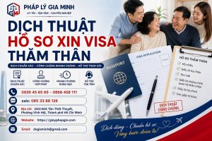 Dịch Thuật Hồ Sơ Xin Visa Thăm Thân
