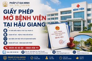 Giấy phép mở bệnh viện tại Hậu Giang
