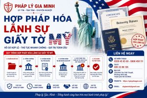 Hợp Pháp Hóa Lãnh Sự Giấy Tờ Mỹ