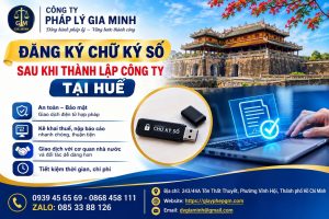 Đăng ký chữ ký số sau khi thành lập công ty tại Huế