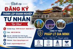 Đăng ký thành lập doanh nghiệp tư nhân tại Huế