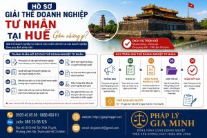 Hồ sơ giải thể doanh nghiệp tư nhân tại Huế gồm những gì