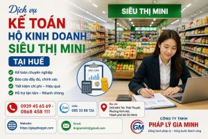 Kế toán hộ kinh doanh siêu thị mini tại Huế