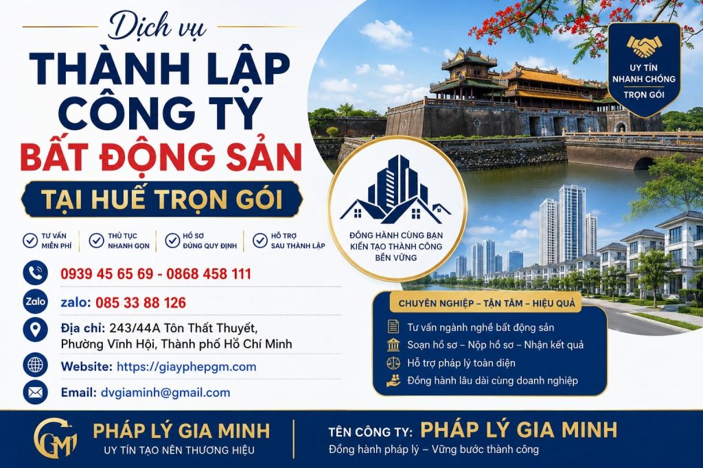 Thành lập công ty bất động sản tại Huế trọn gói – Xác định đúng mô hình trước khi đầu tư 1 Thành lập công ty bất động sản tại Huế trọn gói