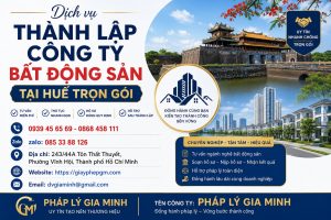 Thành lập công ty bất động sản tại Huế trọn gói