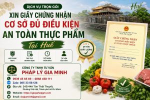Xin giấy chứng nhận cơ sở đủ điều kiện an toàn thực phẩm tại Huế